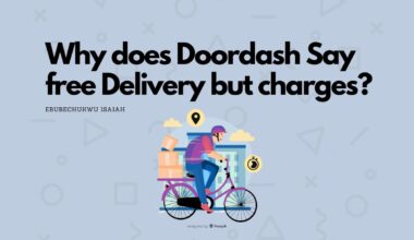 Why does Doordash Say free Delivery but charges -featured image