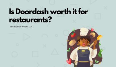 Is Doordash worth it for restaurants?