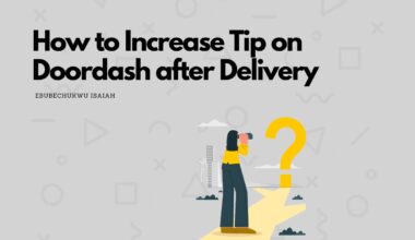 How to Increase Tip on Doordash after Delivery