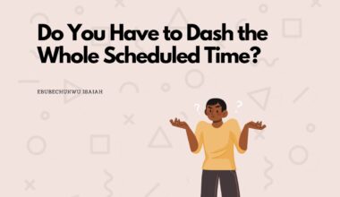 Do You Have to Dash the Whole Scheduled Time?