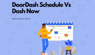DoorDash Schedule vs Dash Now: When you need to use them