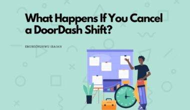 What Happens If You Cancel a DoorDash Shift?