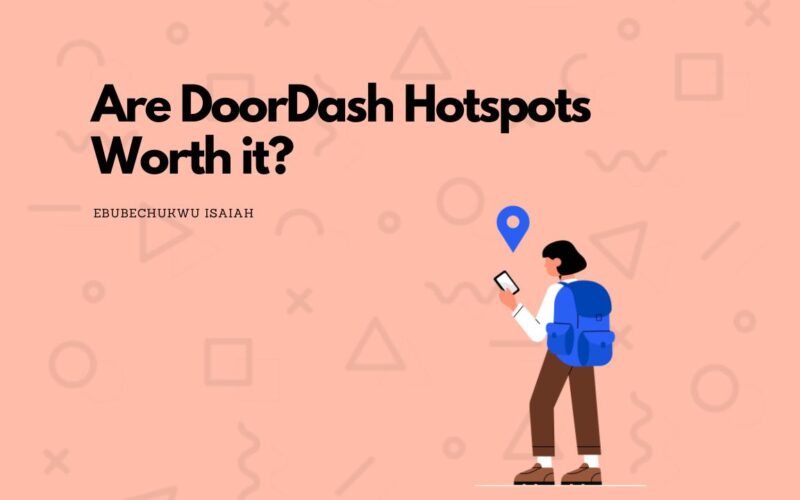 Are DoorDash Hotspots Worth it?