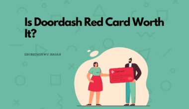 Is Doordash Red Card Worth It?