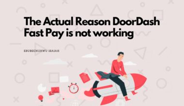 The Actual Reason DoorDash Fast Pay is not working