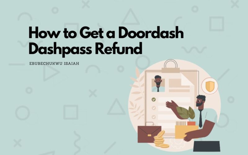 How to Get a Doordash Dashpass Refund