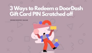 3 Ways to Redeem a DoorDash Gift Card PIN Scratched off
